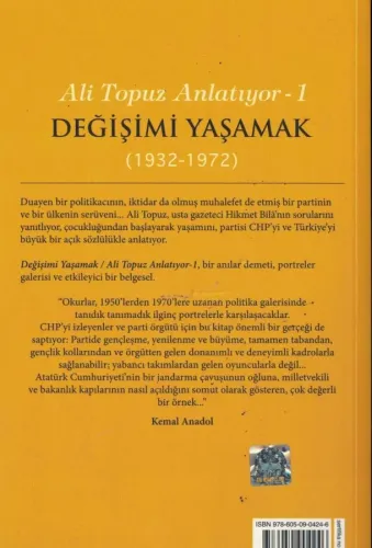 Değişimi Yaşamak (1932-1972) / Ali Topuz Anlatıyor -1 Ali Topuz Doğan 