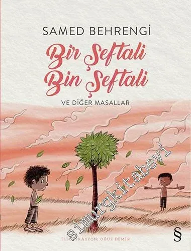 Bir Şeftali Bin Şeftali ve Diğer Masallar -