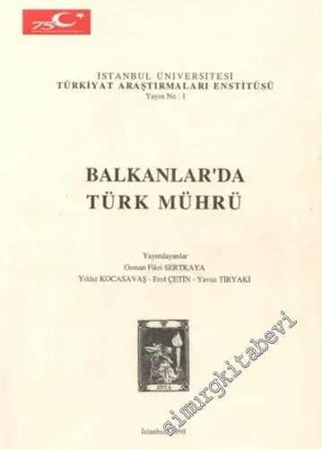 Balkanlar'da Türk Mührü -        1998