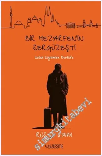 Bir Hezarfen'in Sergüzeşti -         2023