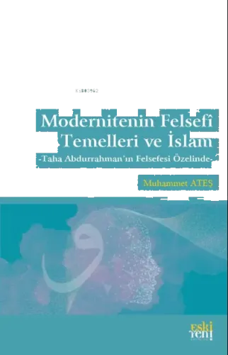 Modernitenin Felsefî Temelleri ve İslam