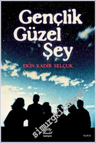 Gençlik Güzel Şey -