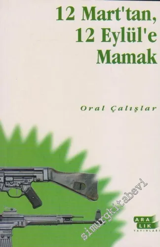 12 Mart'tan, 12 Eylül'e Mamak -