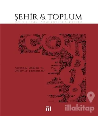 Şehir ve Toplum Sayı: 17 Eylül - Aralık 2020