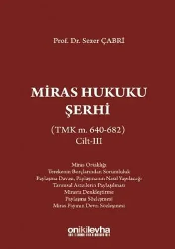 Miras Hukuku Şerhi Cilt III