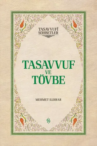 Tasavvuf ve Tövbe | Mehmet Ildırar