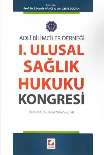 I. Ulusal Sağlık Hukuku Kongresi