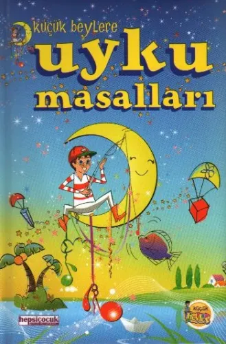 Küçük Beylere Uyku Masalları