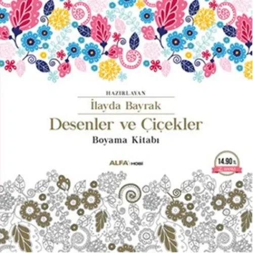Desenler ve Çiçekler İlayda Bayrak