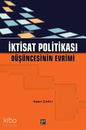 İktisat Politikası; Düşüncesinin Evrimi