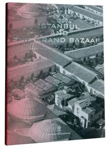 ISTANBUL AND THE GRAND BAZAAR