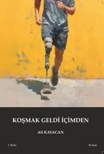 Koşmak Geldi İçimden