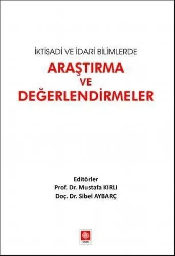 İktisadi ve İdari Bilimlerde Araştırma ve Değerlendirmeler