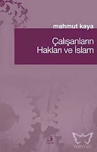 Çalışanların Hakları ve İslam