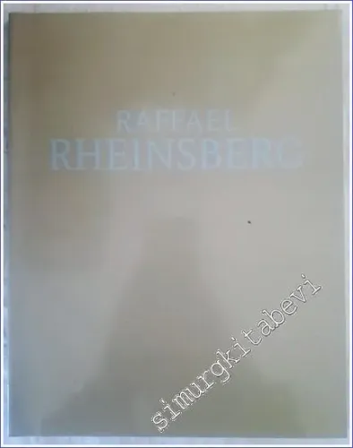 Raffael Rheinsberg : Die Dinge Die Orte Die Zeit Katalog -        1993
