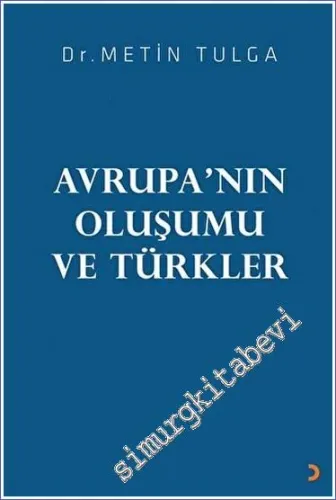 Avrupa'nın Oluşumu ve Türkler - 2023