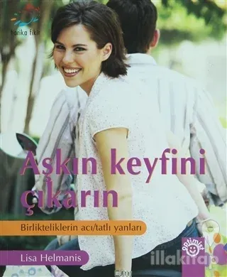 Aşkın Keyfini Çıkarın