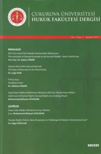 Çukurova Üniversitesi Hukuk Fakültesi Dergisi Cilt:2 Sayı:3 Haziran 2015