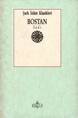 Şark İslam Klasikleri Bostan