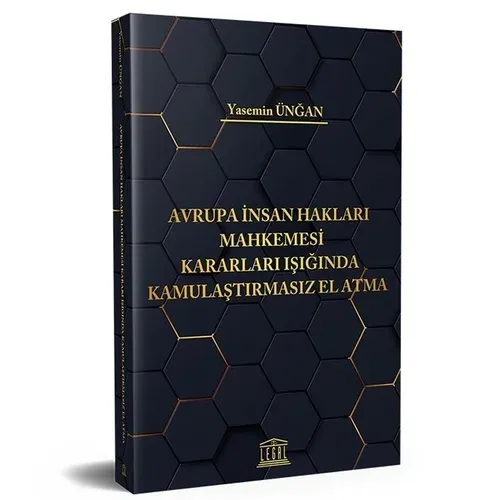 Avrupa İnsan Hakları Mahkemesi Kararları Işığında Kamulaştırmasız El Atma