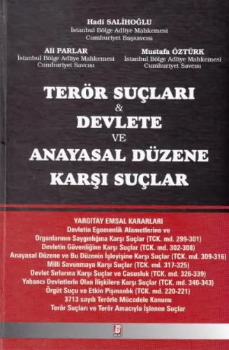 Terör Suçları, Devlete ve Anayasal Düzene Karşı Suçlar
