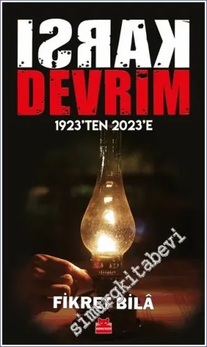 Karşı Devrim 1923'ten 2023'e  -         2022