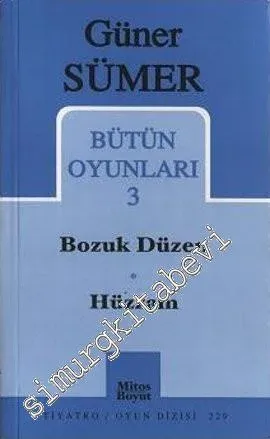 Bütün Oyunları 3: Bozuk Düzen, Hüzzam -