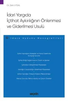 İdari Yargıda İçtihat Aykırılığının Önlenmesi ve Giderilmesi Usulü