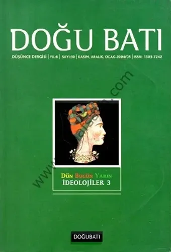 Doğu Batı Düşünce Dergisi Sayı : 28 - Dün Bugün Yarın İdeolojiler 1