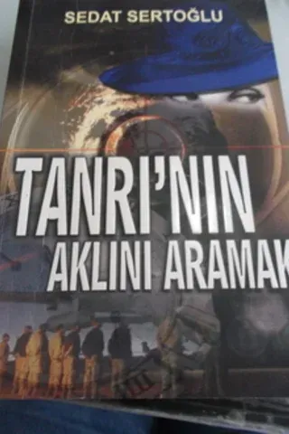 Tanrı'nın Aklını Aramak