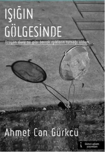 Işığın Gölgesinde