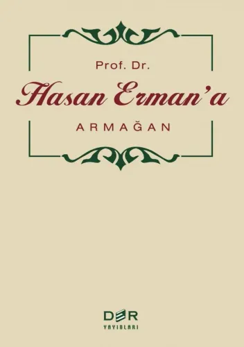 PROF. DR. HASAN ERMAN'A ARMAĞAN