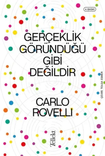 Gerçeklik Göründüğü Gibi Değildir Carlo Rovelli