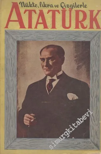 Nükte, Fıkra ve Çizgilerle Atatürk 1 -