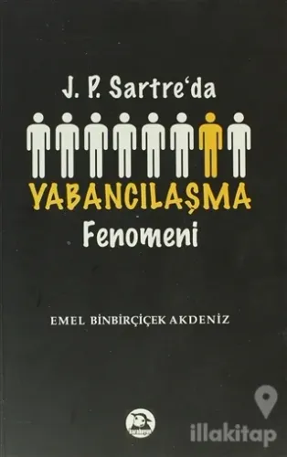 J. P. Sartre'da Yabancılaşma Fenomeni