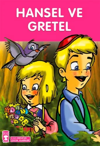 Hansel ile Gretel; +8 Yaş