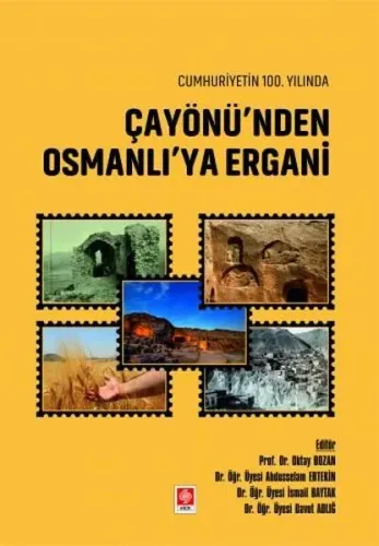 Cumhuriyetin 100.Yılında Çayönünden Osmanlıya Ergani