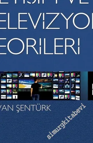 İletişim ve Televizyon Teorileri -         2017