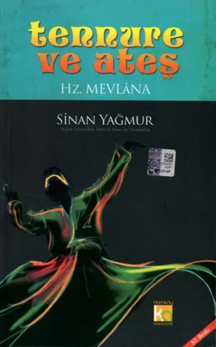 Tennure ve Ateş - Hz. Mevlana