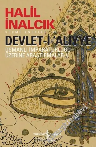 Devlet-i Aliyye 5: Osmanlı İmparatorluğu Üzerine Araştırmalar -         2025