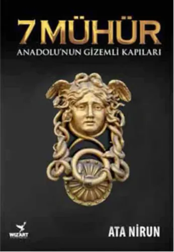 7 Mühür - Anadolu’nun Gizemli Kapıları