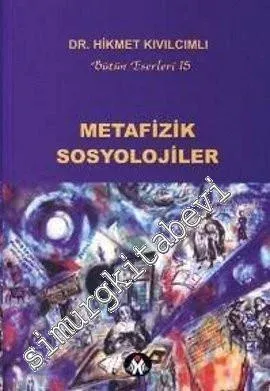 Metafizik Sosyolojiler -         2008