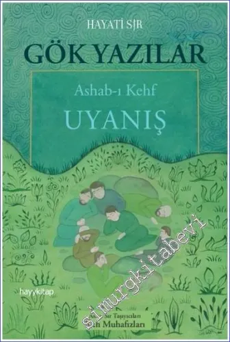 Gök Yazılar : Ashab-ı Kehf Uyanış - 2022