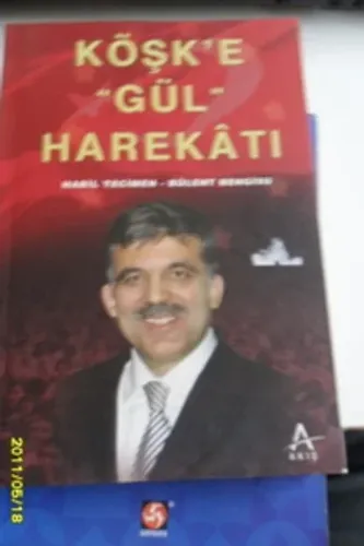 Köşk'e Gül Harekatı