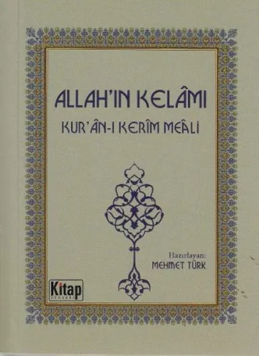 Allah'ın Kelâmı; Kuran-ı Kerîm Meâli
