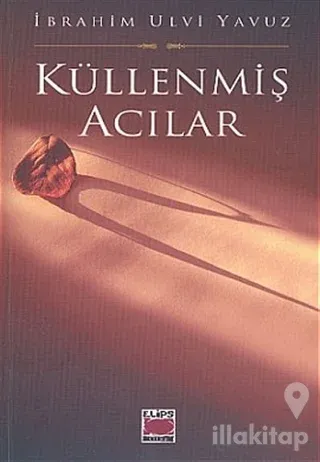 Küllenmiş Acılar