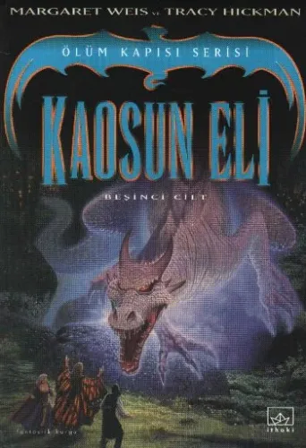 Kaosun Eli; Ölüm Kapısı Serisi 5. Kitap