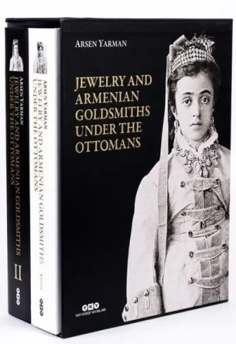 Jewelry and Armenian Goldsmiths Under The Ottomans - 2 Volume Box Set (Ciltli)