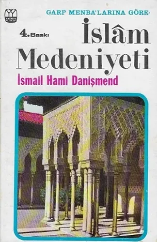 Garp Menba'larına Göre İslam Medeniyeti