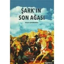 Şark`ın Son Ağası